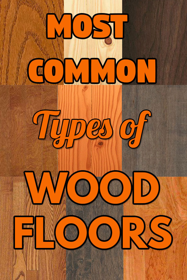 Different wood flooring deals types