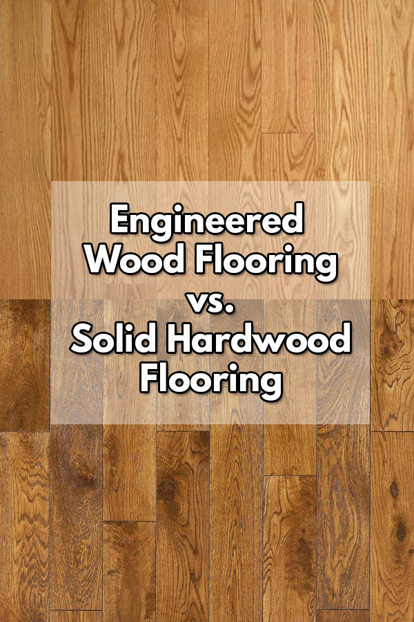 Engineered Wood Flooring Vs Solid, Can Prefinished Engineered Hardwood Floors Be Refinished